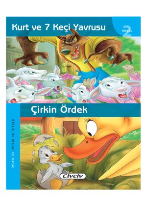 KLASİK 2 MASAL D.-KURT VE 7 KEÇİ YAVRUSU/ÇİRKİN ÖRDEK