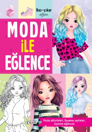 MODA İLE EĞLENCE